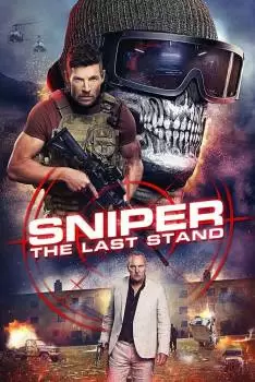 Снайпер: Последняя битва / Sniper: The Last Stand